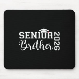 Senior Brother 2026 Cl Of 2026 Graduate Graduation Mouse Pad