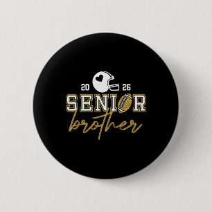 Senior Brother Graduation Football Cl Of 2026 Fami 6 Cm Round Badge
