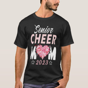 Senior Cheer Mom 2023   Cheerleader Parent Class o T-Shirt