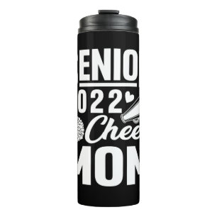 Senior Cheer Mum 2022 Cheerleader Cheer Mum Class Thermal Tumbler