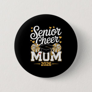 Senior Cheer Mum Cl Of 2026 6 Cm Round Badge