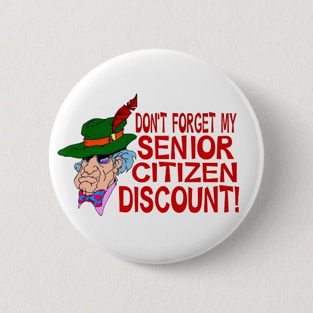 Senior Citizen Discount 6 Cm Round Badge (Front)