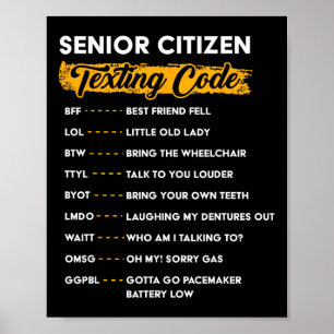 Senior Citizen&#; s Texting Code Funny Old People Poster