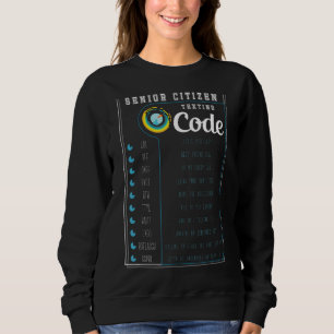 Senior Citizen Texting Codes Elderly Old People Sweatshirt