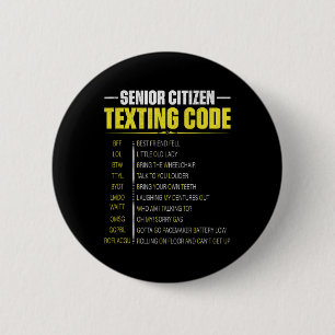 Senior Citizen's Texting Code Fathers Day For Gran 6 Cm Round Badge