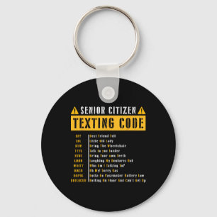 Senior Citizen's Texting Code Vintage Gift For Gra Key Ring