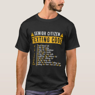 Senior Citizen's Texting Code Vintage Grandpa Gift T-Shirt