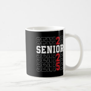 Senior Cl Of 2025 Graduation Ck To School Senior 2 Coffee Mug