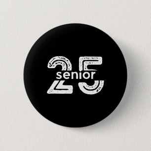 Senior Cl Of 2025 Graduation Clic High School Grad 6 Cm Round Badge