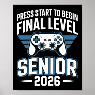 Senior Cl Of 2026 Ck To School Gamer Senior 2026 1 Poster