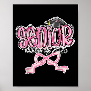 Senior Cl Of 2026 Coquette Pink Bow Graduation 202 Poster