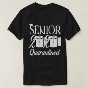 Senior Class Of 2020 Quarantined T-Shirt