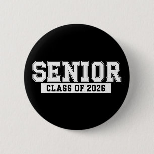 Senior Class Of 2026 Graduation 26 Graduate Party 6 Cm Round Badge