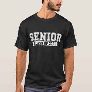 Senior Class Of 2026 Graduation 26 Graduate Party T-Shirt