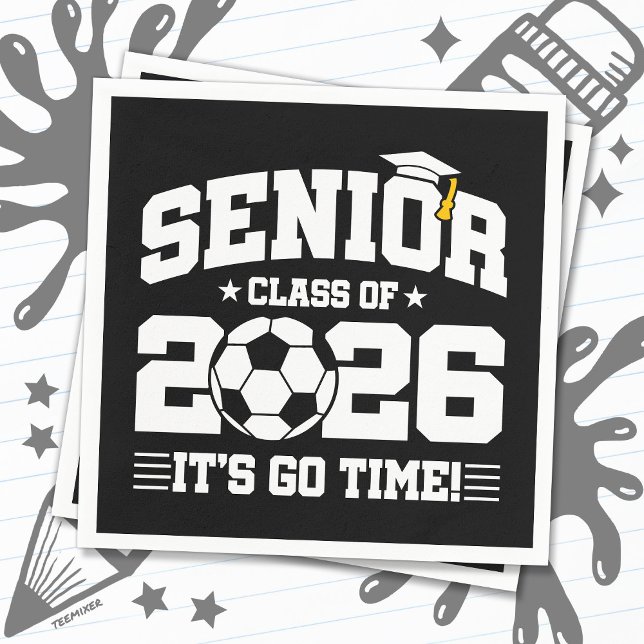 Senior Class of 2026 It’s Go Time Soccer Graduate Napkin (Creator Uploaded)