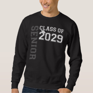 Senior Class of 2029 Graduation 2029 Men Women K Sweatshirt