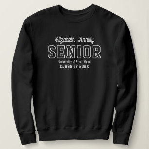 Senior Custom Year Script Graduate College  Sweatshirt