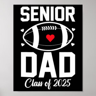 Senior Dad 2025 Football Daddy Cl Of 2025 Graduati Poster