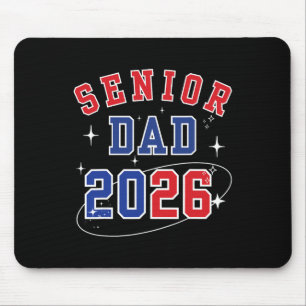 Senior Dad 2026 Cl Of 2026 Proud Dad Graduation Mouse Pad