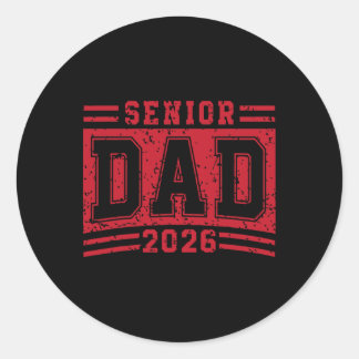 Senior Dad 2026 Graduation Proud Father Graduate D Classic Round Sticker