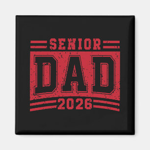 Senior Dad 2026 Graduation Proud Father Graduate D Magnet
