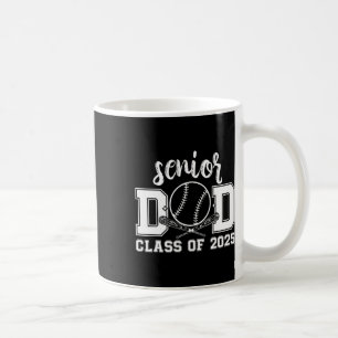 Senior Dad Baseball 2025 Cl Of 2025 Proud Dad Of G Coffee Mug
