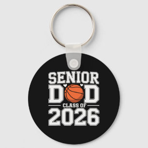 Senior Dad Cl Of 2026 Cute Basketball Dad Graduati Key Ring