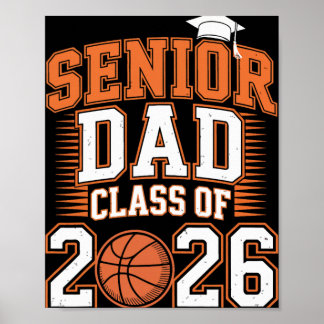 Senior Dad Cl Of 2026 Graduate Basketball Graduati Poster