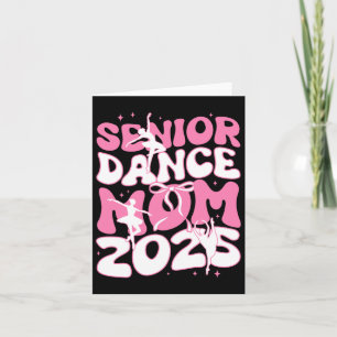 Senior Dance Mum 2025 Mother Days Blessing Ballet Card