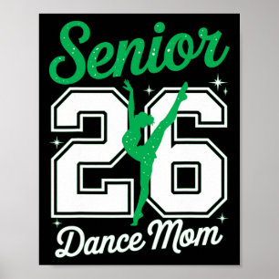 Senior Dance Mum Cl Of 2026 Dancer Daughter Gradua Poster