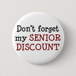senior discount 6 cm round badge