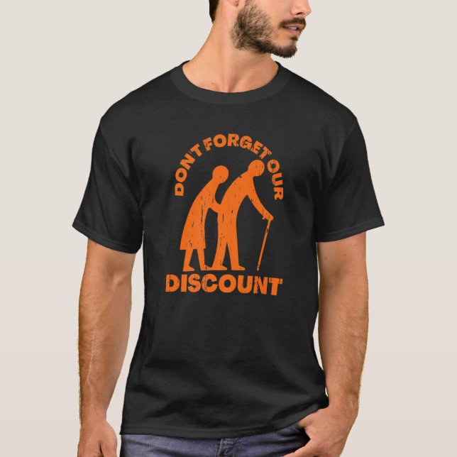 Senior Discount Old People Gag Funny Adult Humour  T-Shirt (Front)