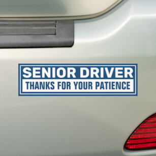 Senior Driver Thanks For Your Patience White Blue Bumper Sticker