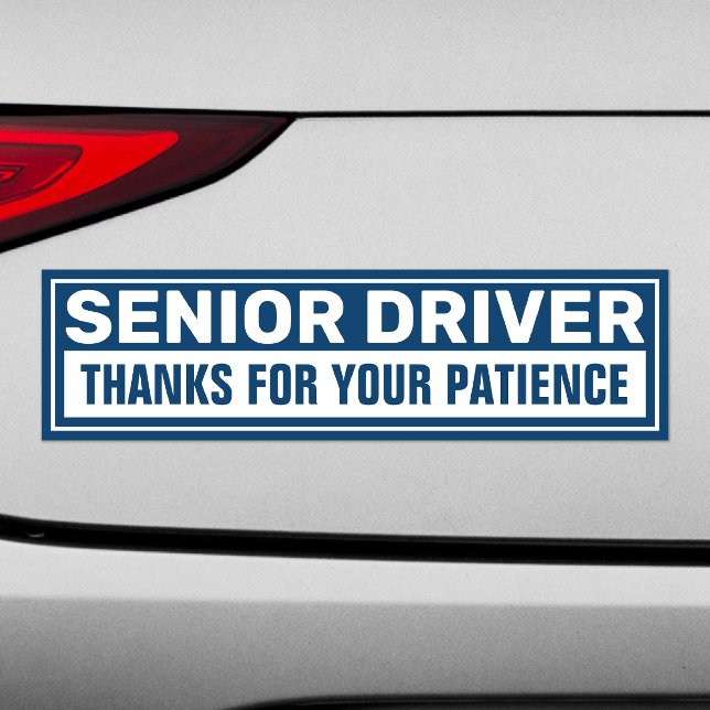 Senior Driver Thanks For Your Patience White Blue Car Magnet
