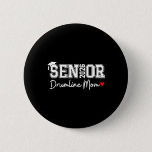 Senior Drumline Mum 2026 Marching Band Graduation 6 Cm Round Badge