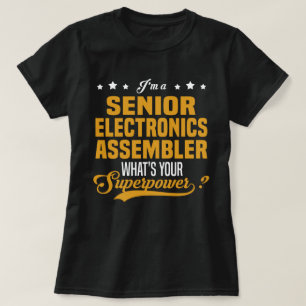 Senior Electronics Assembler T-Shirt