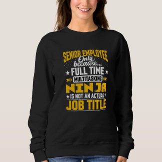 Senior Employee Job Title   Senior Worker Clerk Sweatshirt