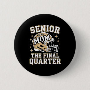 Senior Football Mom 2026 Final Artwork 6 Cm Round Badge