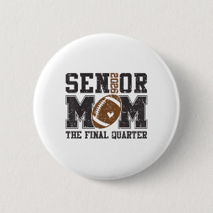 Senior Football Mum Football Mama Game Day Cl Of 2 6 Cm Round Badge