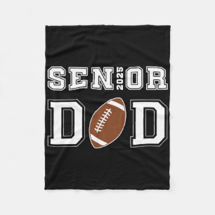 Senior Footll Dad Cl Of 2025 Graduation Graduate Fleece Blanket