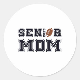 Senior Footll Mum Cl Of 2025 Graduation Graduate 2 Classic Round Sticker