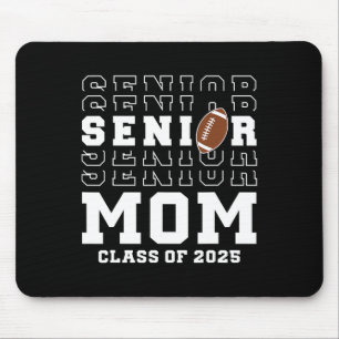 Senior Footll Mum Cl Of 2025 Graduation Graduate 3 Mouse Pad