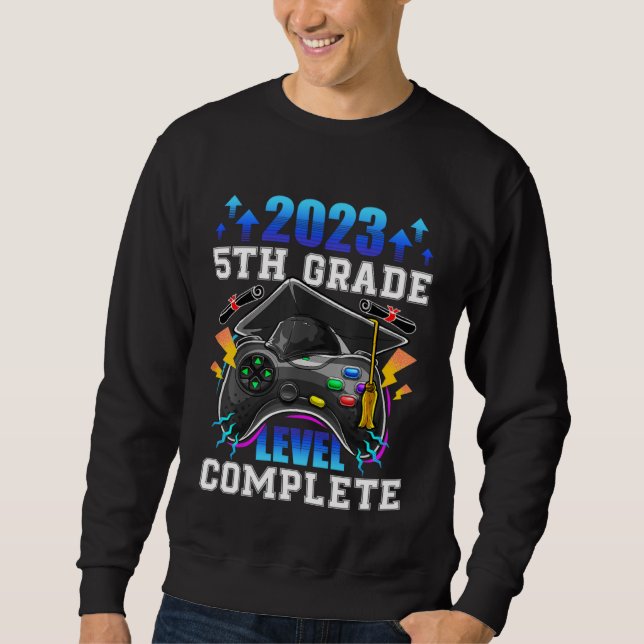 Senior Gamer 2023 5th Grade Level Complete 2023 Gr Sweatshirt (Front)