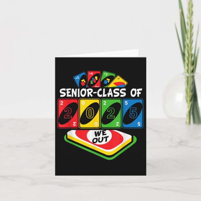 Senior Graduate Cl Of 2025 We-out Uno Funny Gradua Card (Front)