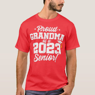 Senior Graduation Senior Class Proud Grandma Sen T-Shirt
