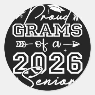 Senior Grams Proud Grams Of A 2026 Senior Classic Round Sticker