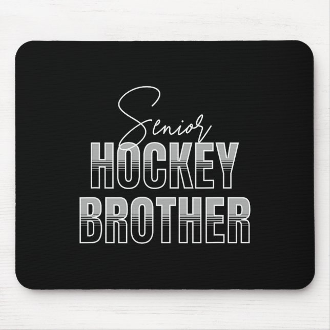 Senior Hockey Brother  Mouse Pad (Front)