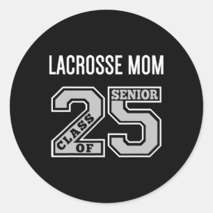Senior Lacrosse Mum 2025 - Lacrosse Mum Senior Cl Classic Round Sticker