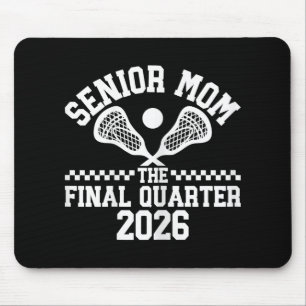 Senior Lacrosse Mum Cl Of 2026 Graduation Lacrosse Mouse Pad