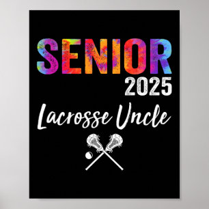 Senior Lacrosse Uncle Cl 2025 Graduate Lacrosse Ti Poster